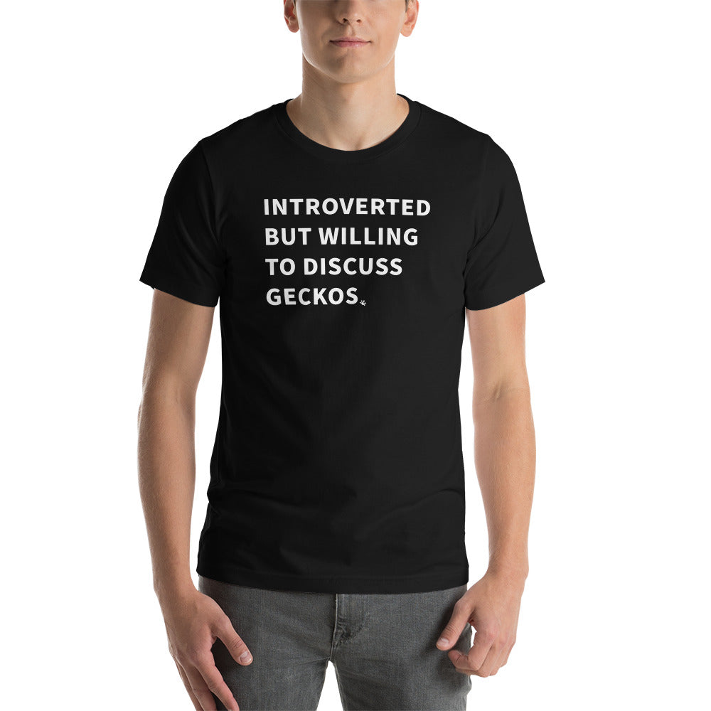 Introverted but Geckos T-shirt
