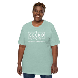 Gecko Mom - Spray, Feed, Clean, Repeat - Unisex t-shirt