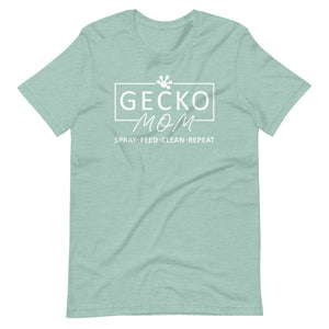 Gecko Mom - Spray, Feed, Clean, Repeat - Unisex t-shirt