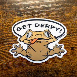 "Get Derpy" Crested Gecko Sticker on wood