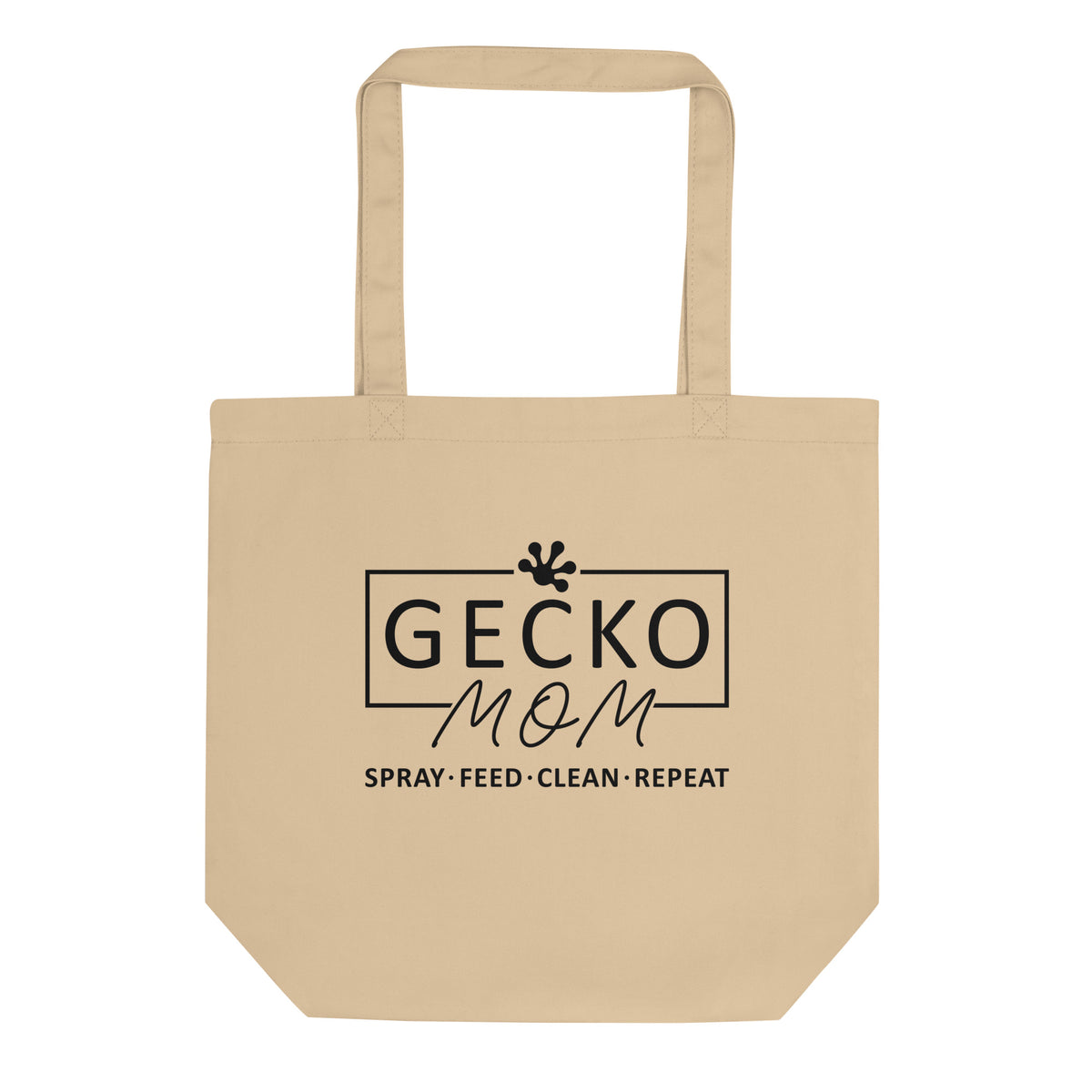 Gecko Mom Spray, Feed, Clean, Repeat Eco Tote Bag